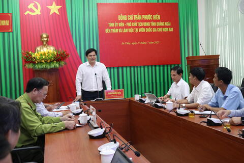 Đồng chí Trần Phước Hiền, Tỉnh ủy viên- Phó Chủ tịch UBND TỈNH Quảng Ngãi đến thăm và làm việc tại Ban quản lý vườn quốc gia Chư Mom Ray